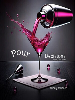 cover image of Pour Decisions